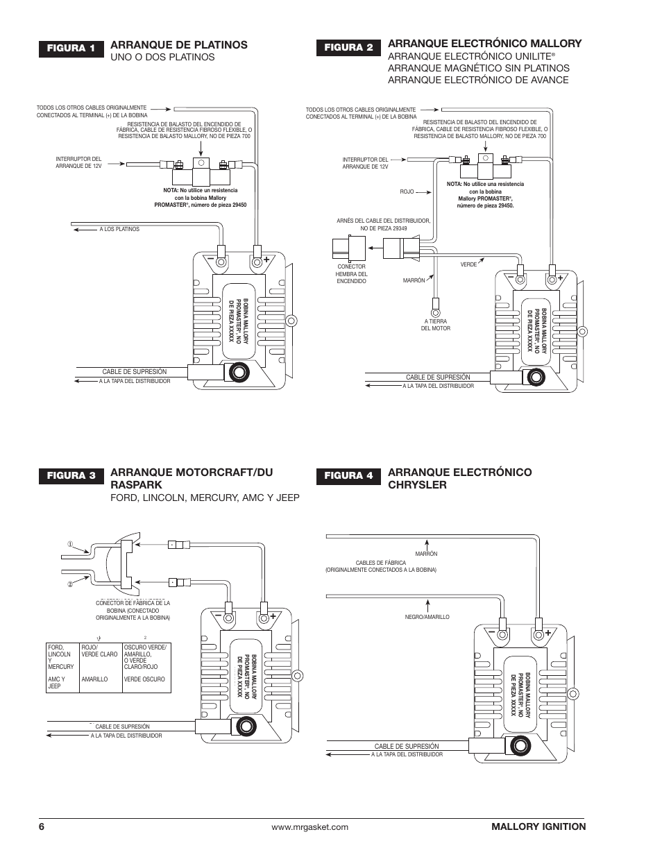 Arranque de platinos, Arranque electrónico mallory, Arranque motorcraft/du raspark | Arranque electrónico chrysler, Mallory ignition, Figura 1, Uno o dos platinos figura 2, Arranque electrónico unilite, Ford, lincoln, mercury, amc y jeep figura 4 | Mallory Ignition Mallory PROMASTER IGNITION COIL 29440_29450_29625_29450 User Manual | Page 6 / 12