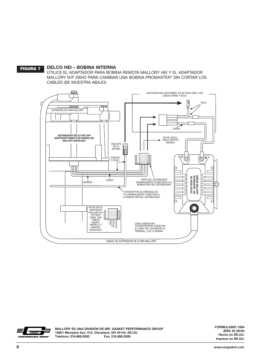 Delco hei – bobina interna, Figura 7, Sin cortar los cables (se muestra abajo) | Mallory Ignition Mallory PROMASTER IGNITION COIL 29440_29450_29625_29450 User Manual | Page 8 / 12