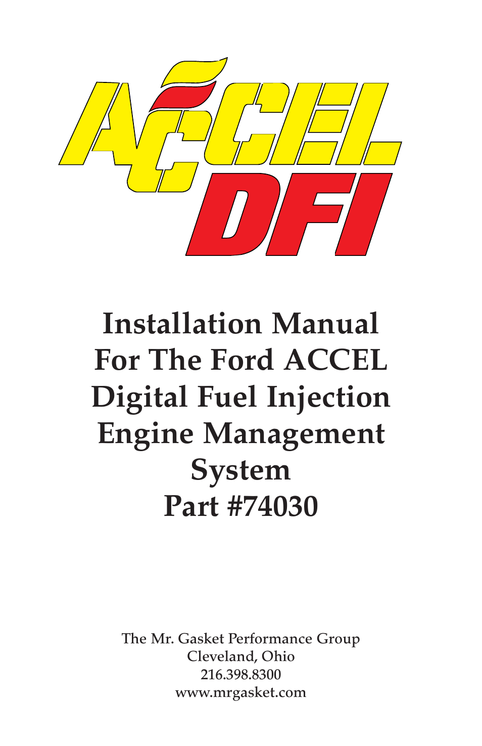 Mallory Ignition ACCEL Digital Fuel Injection Engine Management System 74030 User Manual | 26 pages