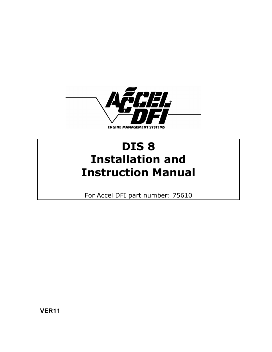 Mallory Ignition ACCEL DIS 8 75610 User Manual | 25 pages