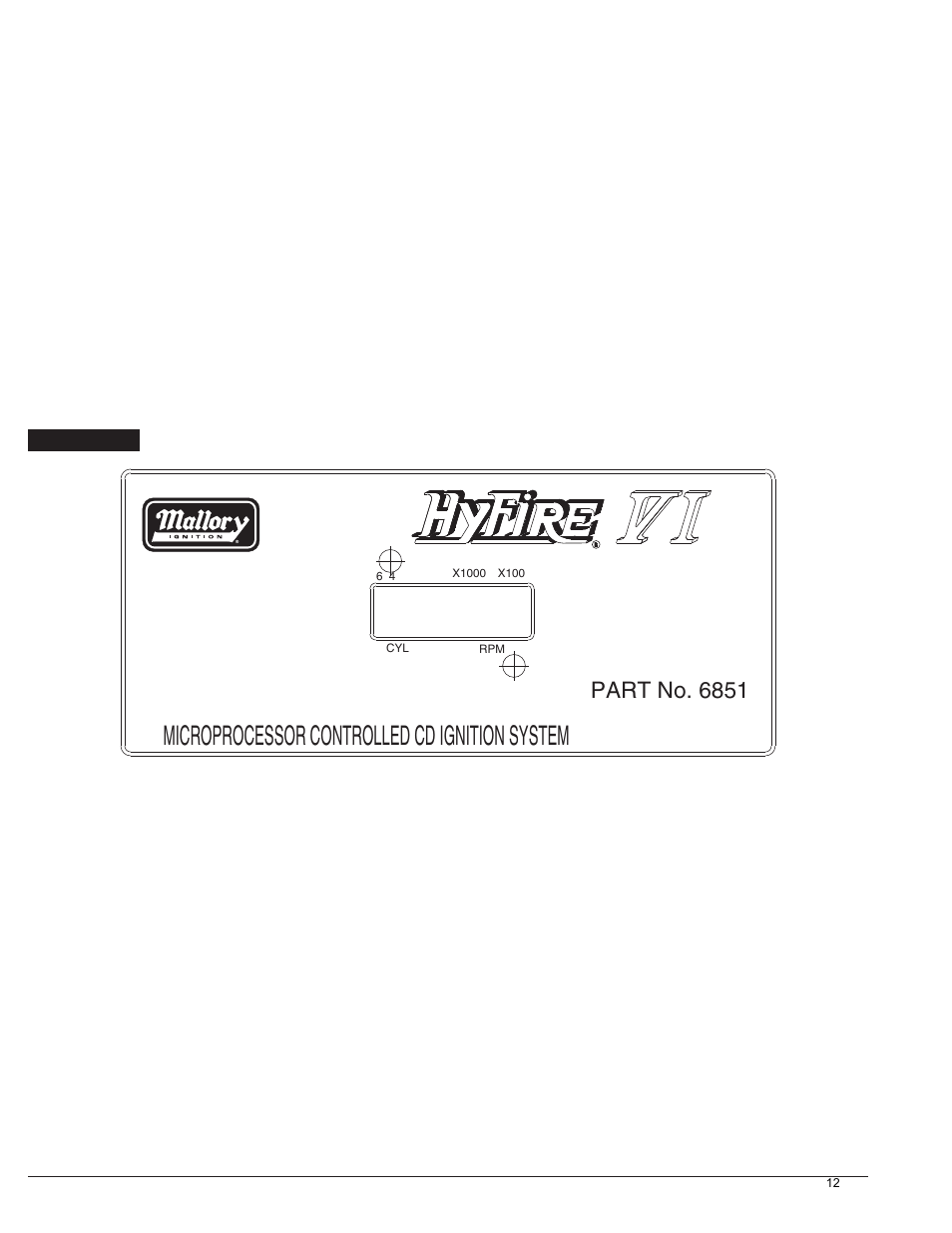 Microprocessor controlled cd ignition system, Part no. 6851 | Mallory Ignition Mallory HYFIRE VI Series Electronic Ignition Controls 685_6851 User Manual | Page 13 / 15