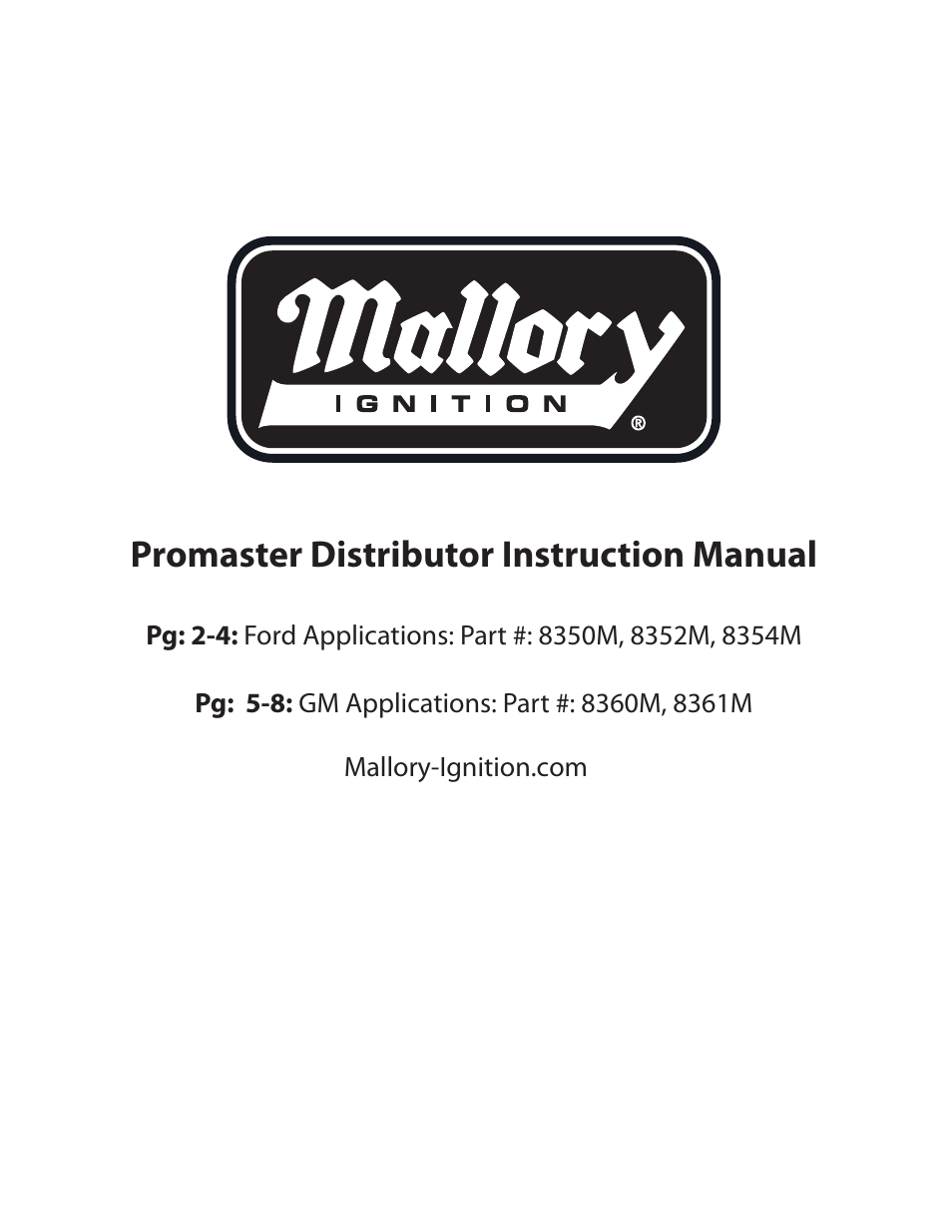 Mallory Ignition Mallory Promaster Distributor 8350m_8352m_8354m_8360m_8361m User Manual | 9 pages