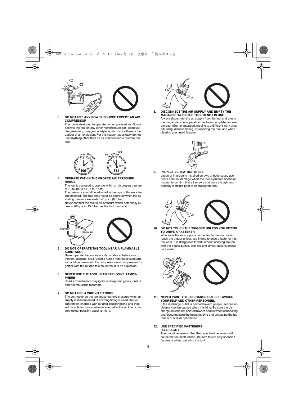Operate within the proper air pressure range, Do not operate the tool near a flammable substance, Never use the tool in an explosive atmosphere | Do not use a wrong fittings, Inspect screw tightness | MAX TA238A/18-6 User Manual | Page 4 / 32