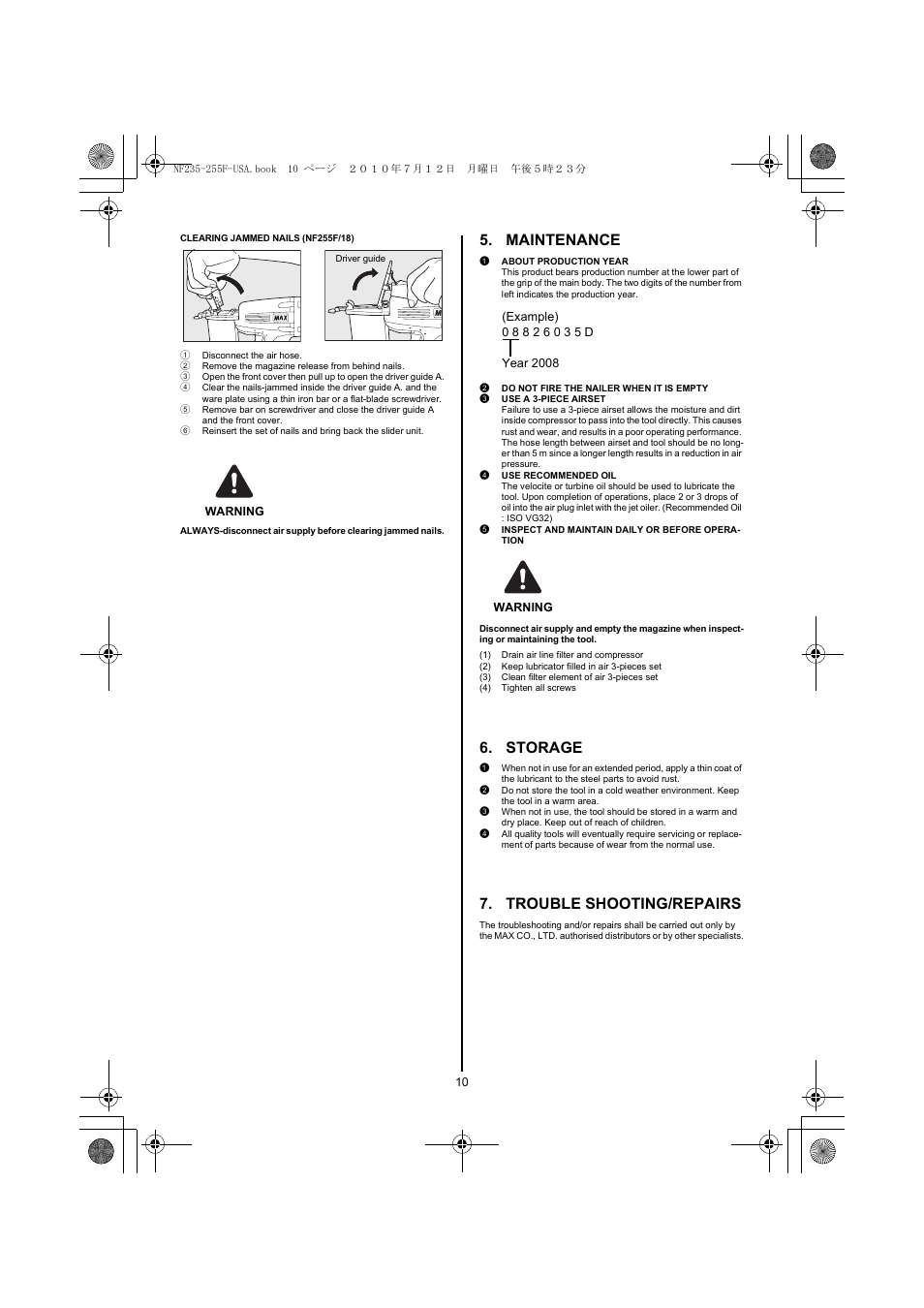 1 disconnect the air hose, 2 remove the magazine release from behind nails, Warning | Maintenance, 1 about production year, 2 do not fire the nailer when it is empty, 3 use a 3-piece airset, 4 use recommended oil, 5 inspect and maintain daily or before operation, 1) drain air line filter and compressor | MAX NF255F/18 User Manual | Page 10 / 36