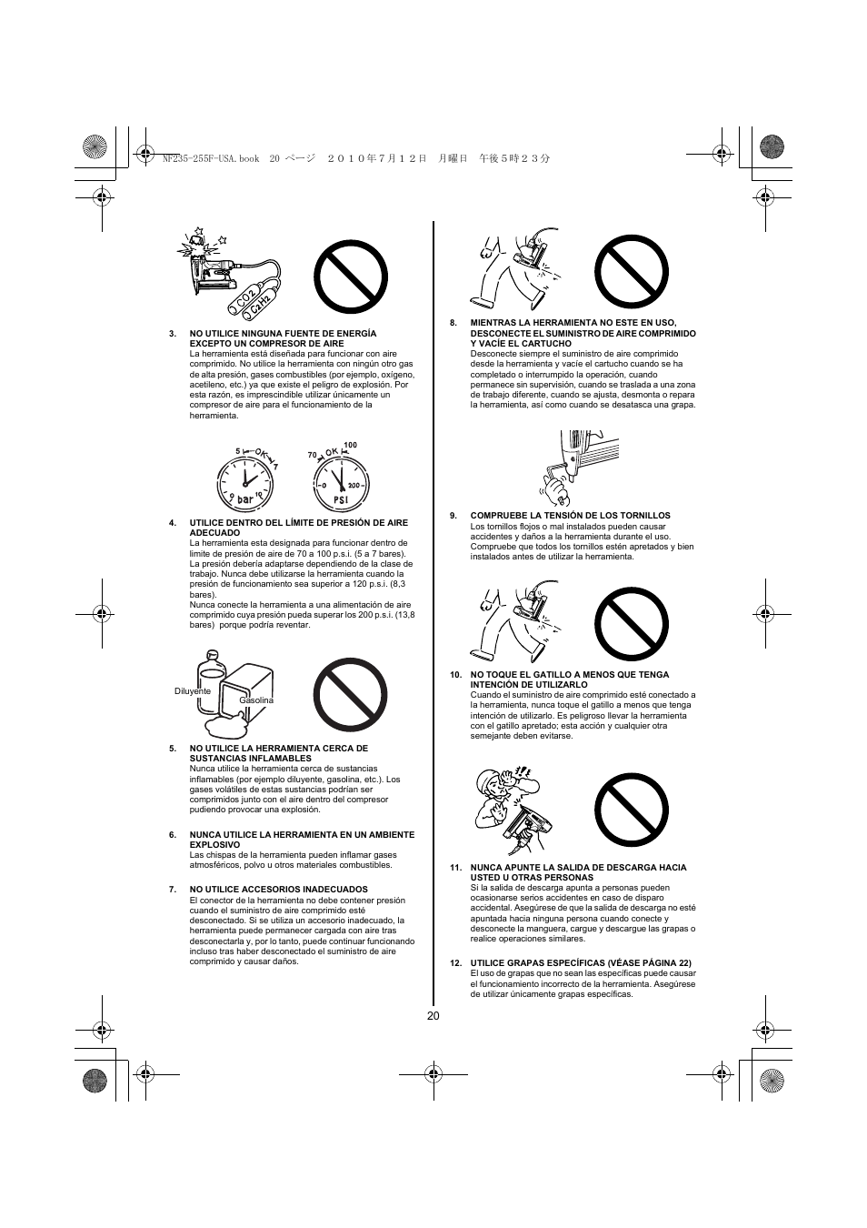 No utilice accesorios inadecuados, Compruebe la tensión de los tornillos | MAX NF255F/18 User Manual | Page 20 / 36