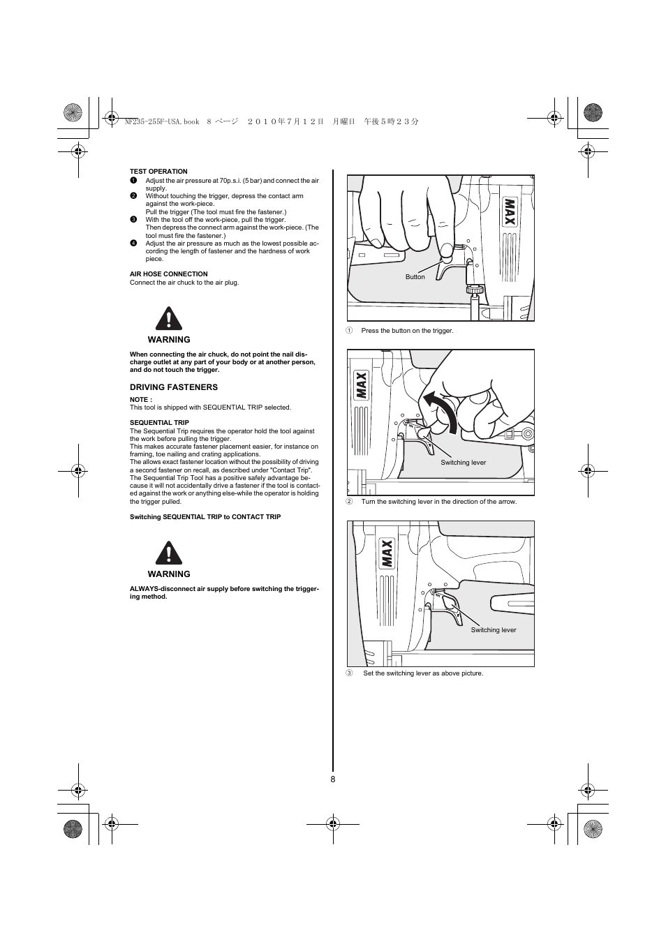 Warning, Driving fasteners, 1 press the button on the trigger | 3 set the switching lever as above picture | MAX NF255F/18 User Manual | Page 8 / 36