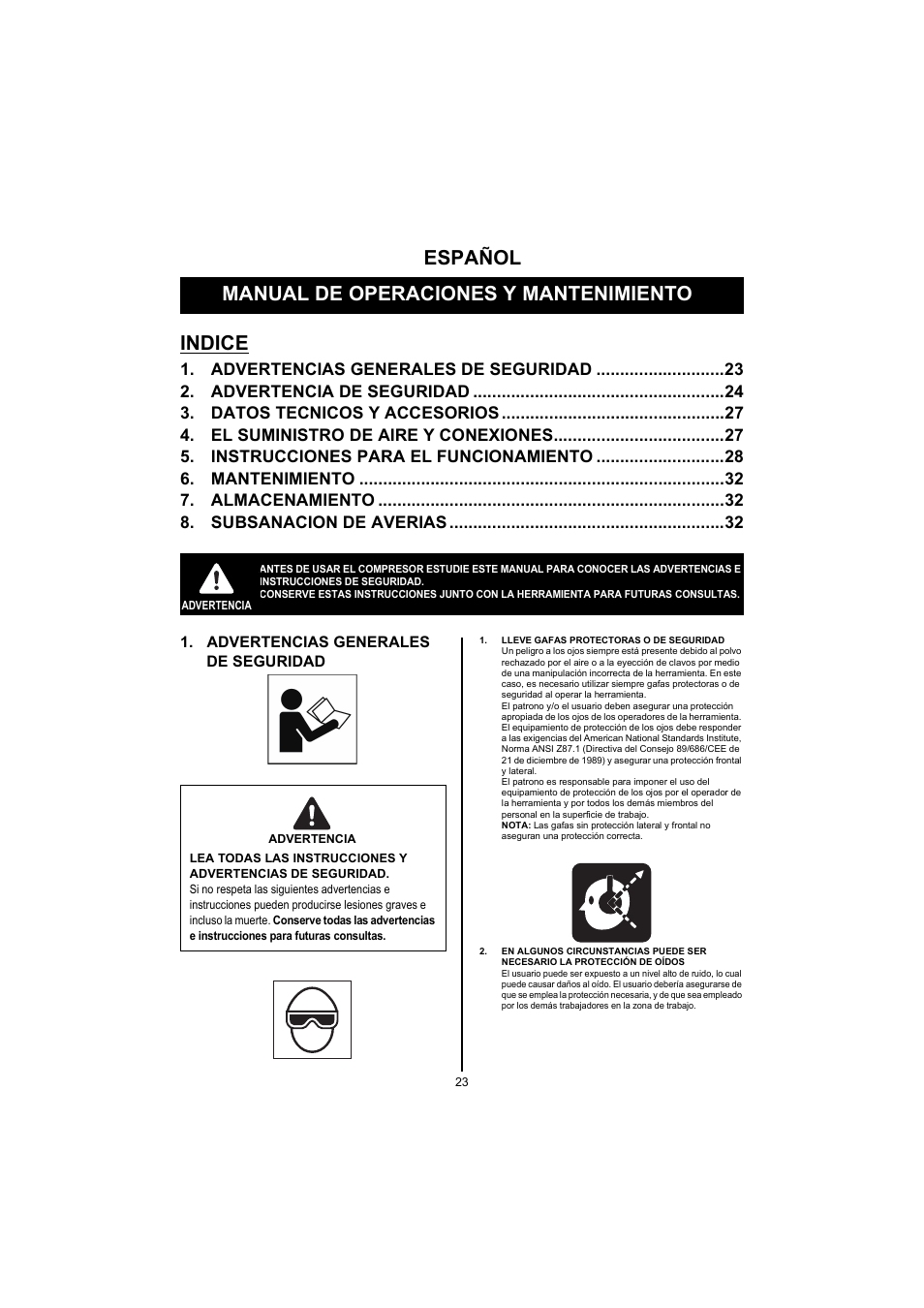 Español, Manual de operaciones y mantenimiento, Indice | Advertencias generales de seguridad 23, Advertencia de seguridad 24, Datos tecnicos y accesorios 27, El suministro de aire y conexiones 27, Instrucciones para el funcionamiento 28, Mantenimiento 32, Almacenamiento 32 | MAX CN445R2 User Manual | Page 23 / 40