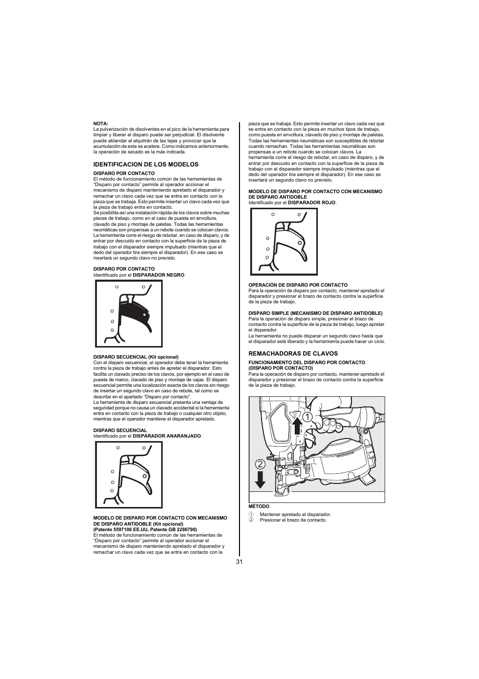 1 mantener apretado el disparador, 2 presionar el brazo de contacto | MAX CN445R2 User Manual | Page 31 / 40