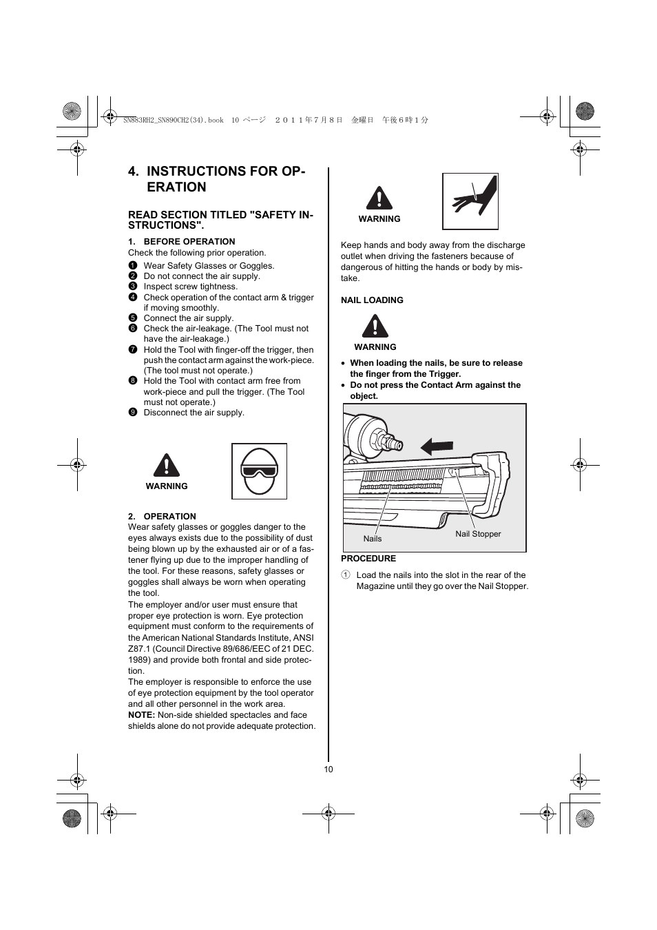 Instructions for operation, Before operation, 1 wear safety glasses or goggles | 2 do not connect the air supply, 3 inspect screw tightness, 5 connect the air supply, 9 disconnect the air supply, Warning, Operation, Instructions for op- eration | MAX SN883RH2 User Manual | Page 10 / 60