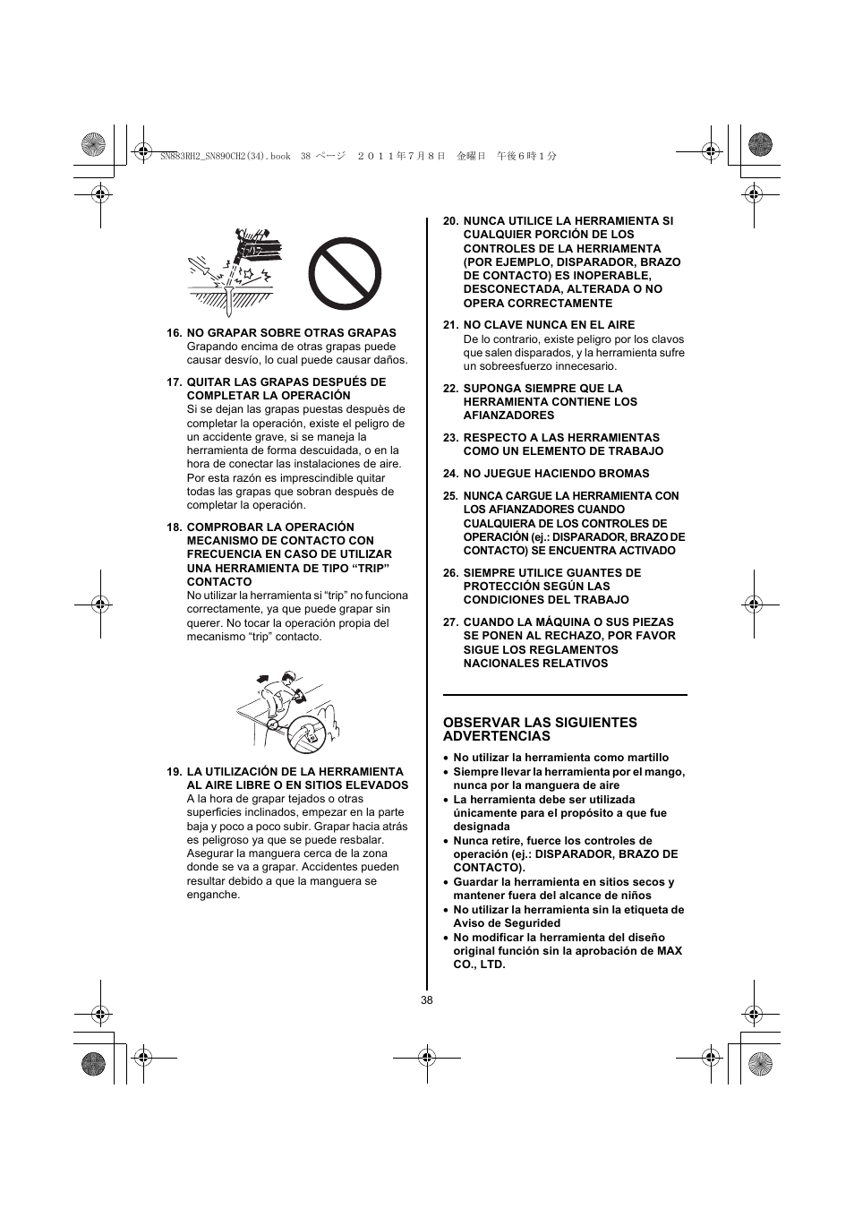 No grapar sobre otras grapas, No clave nunca en el aire, No juegue haciendo bromas | MAX SN883RH2 User Manual | Page 38 / 60
