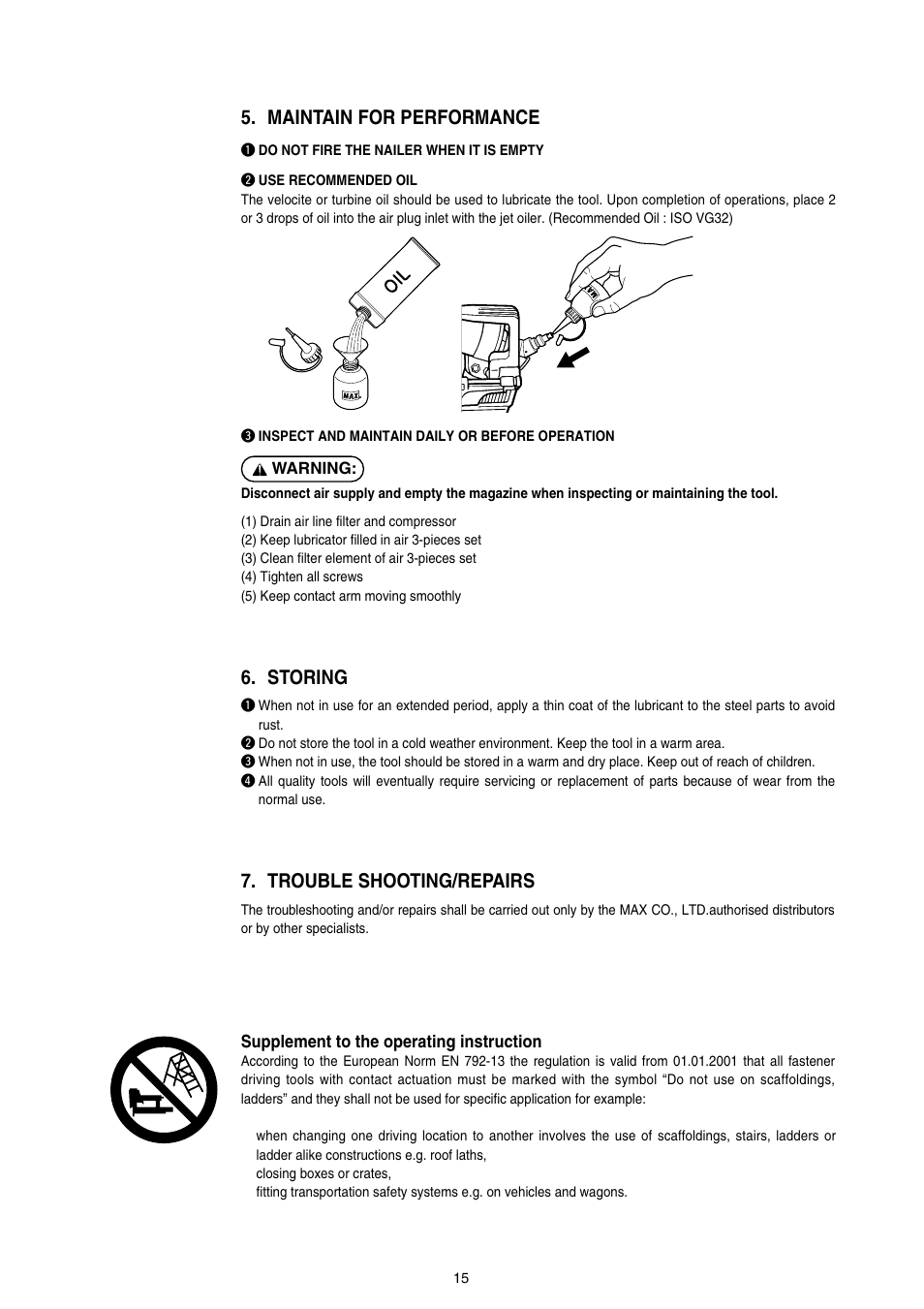 Maintain for performance, Storing, Trouble shooting/repairs | MAX HS90A User Manual | Page 15 / 16