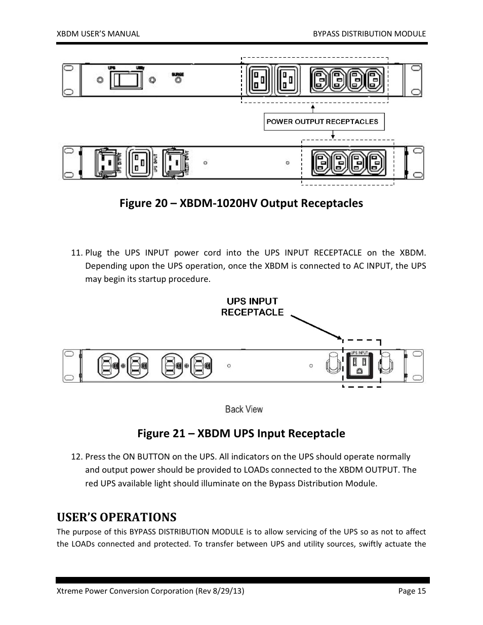 User’s operations, Figure 21 – xbdm ups input receptacle | MaxPower Corp XBDM User Manual | Page 15 / 22