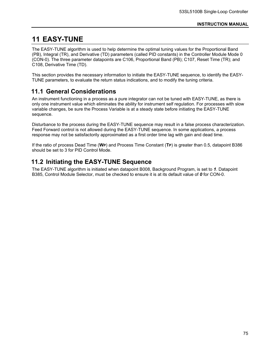 11 easy-tune, 1 general considerations, 2 initiating the easy-tune sequence | Easy-tune, Eneral, Onsiderations, Nitiating the, Equence | Micromod Micro-DCI: 53SL5100B Single Loop Controller User Manual | Page 81 / 115