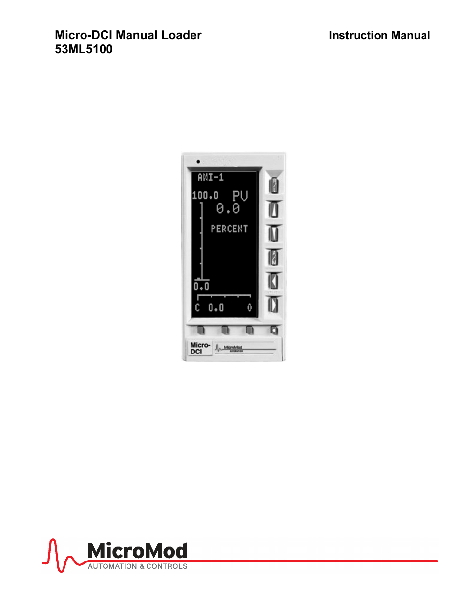 Micromod Micro-DCI: 53ML5100 Manual Loader User Manual | 49 pages