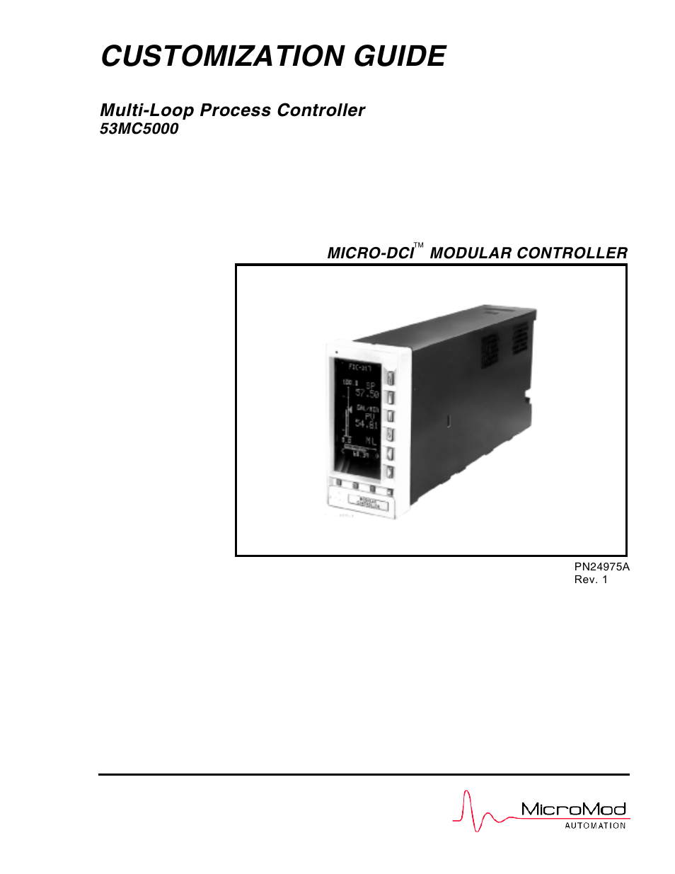 Micromod Micro-DCI: 53MC5000 Multi-Loop Process Controller CUSTOMIZATION GUIDE User Manual | 123 pages