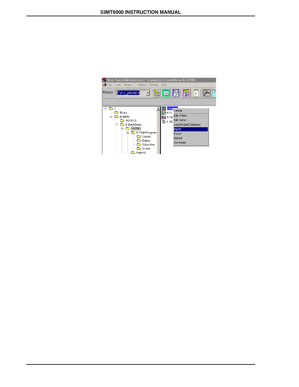 4 importing the controller’s database, 2 exporting, 1 exporting f-tran project files | 2 exporting the f-tran image only, 3 exporting the controller’s database, Figure 6-14. importing the controller’s database | Micromod Micro-DCI: 53MT6000 Micro-Tools User Manual | Page 52 / 144