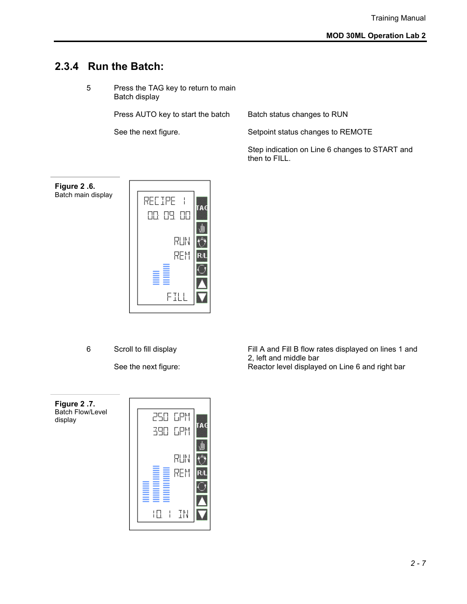4 run the batch | Micromod MOD: 30ML Controller Operation and Maintenance Training Manual User Manual | Page 19 / 74