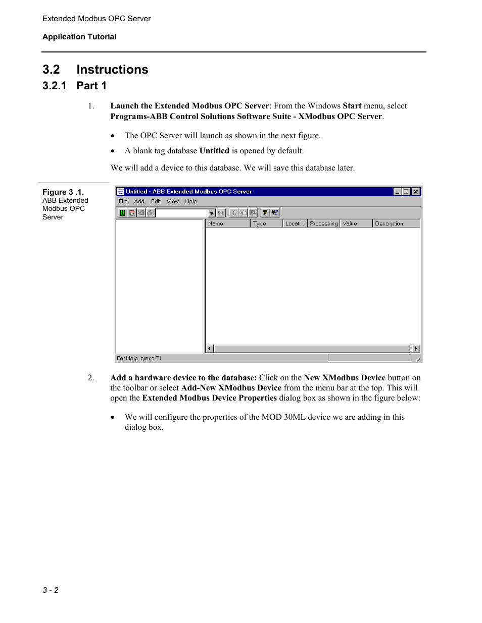 Instructions, Part 1, 2 instructions | 1 part 1 | Micromod MOD: Extended Modbus (XModbus) OPC Server Users Guide User Manual | Page 16 / 42