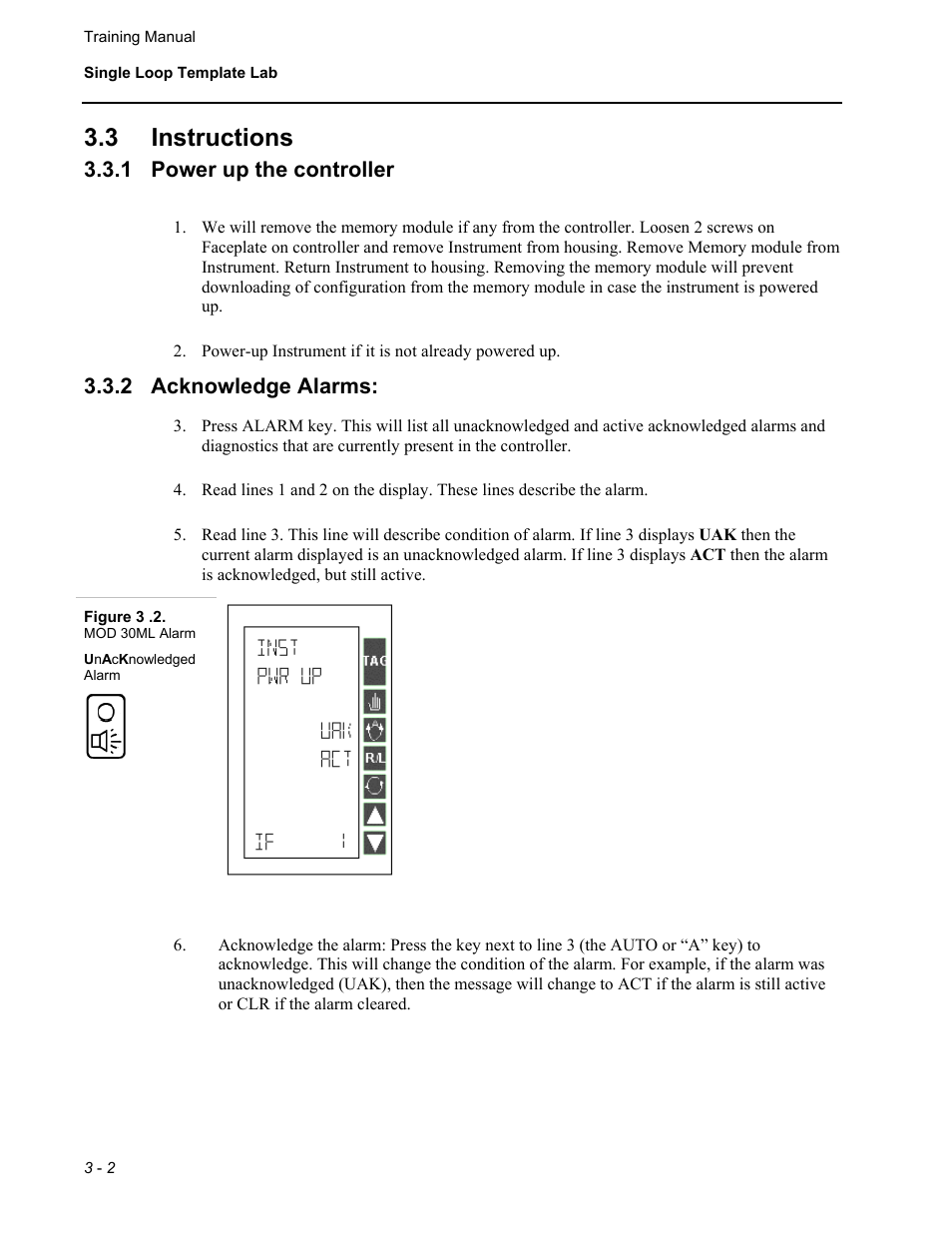 3 instructions, 1 power up the controller, 2 acknowledge alarms | Micromod MOD: 30MLTraining Manual User Manual | Page 28 / 294