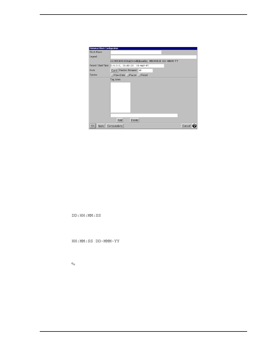 2 historical block legend, 3 period and start time, Figure 10-2. historical block configuration window | Figure 10-2 | Micromod Micro-PWC: 53PW6000 MicroPWC Configuration Guide User Manual | Page 317 / 368