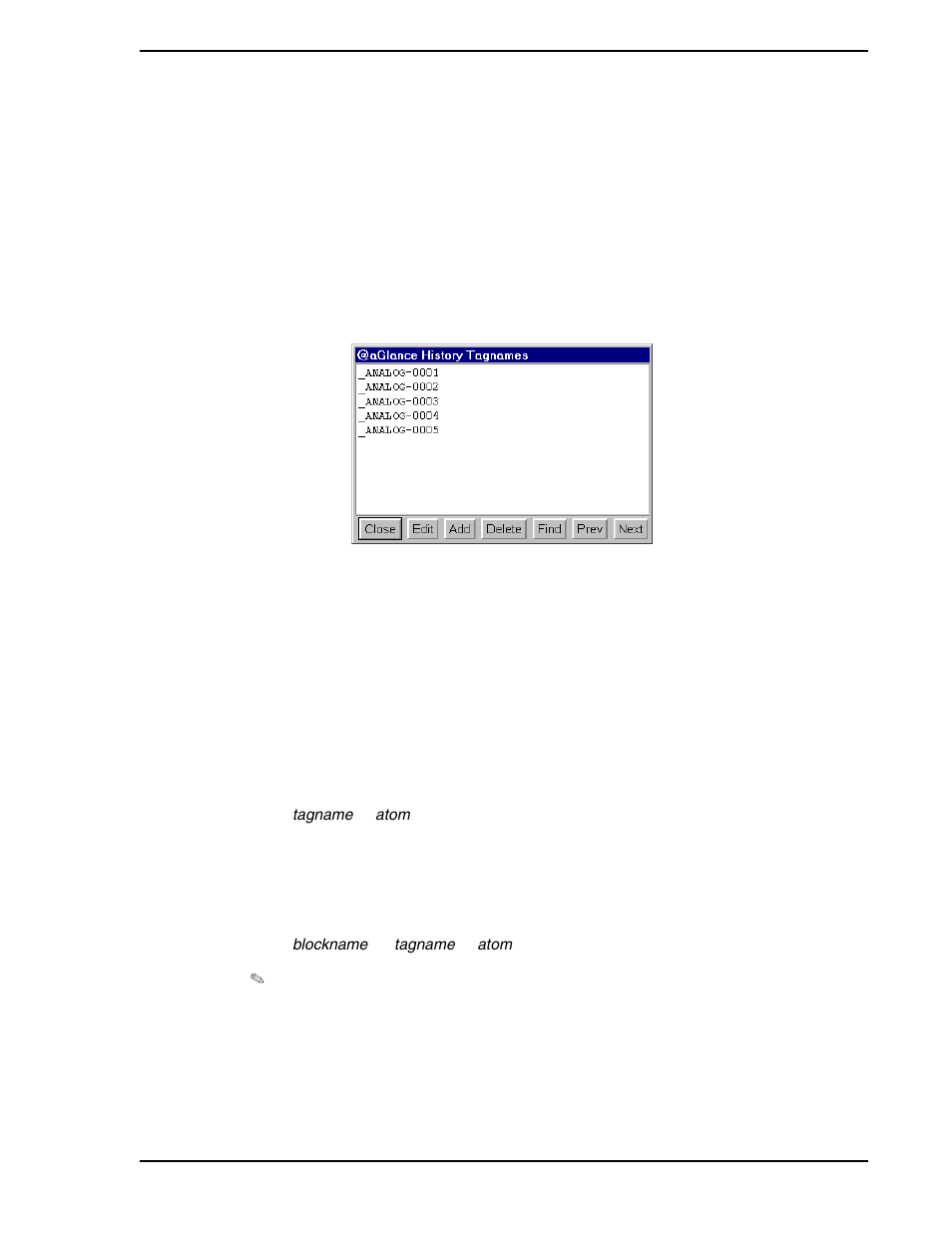 4 viewing @aglance/it current tagnames, 5 configure @aglance/it history tagnames, Figure 11-5. @aglance history tagnames window | Micromod Micro-PWC: 53PW6000 MicroPWC Configuration Guide User Manual | Page 331 / 368