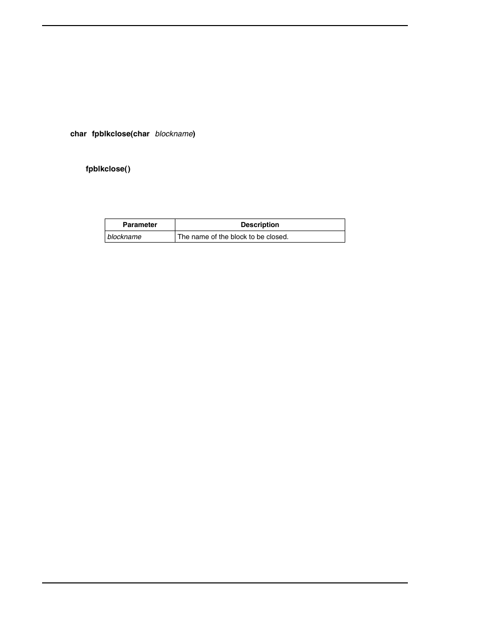 A.1 the fpblkclose( ) function, The fpblkclose( ) function | Micromod Micro-PWC: 53PW6000 MicroPWC Configuration Guide User Manual | Page 356 / 368