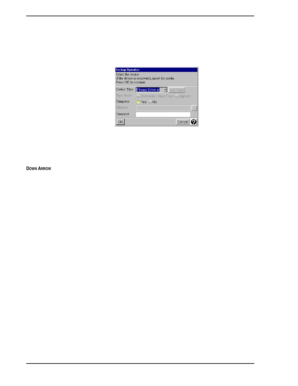 2 performing the backup, 1 select a backup device type, 2 select a backup | 3 view the contents of a tape, Figure 11-5. backup operation window | Micromod Micro-PWC: 53PW6000 MicroPWC Operators Manual User Manual | Page 124 / 174