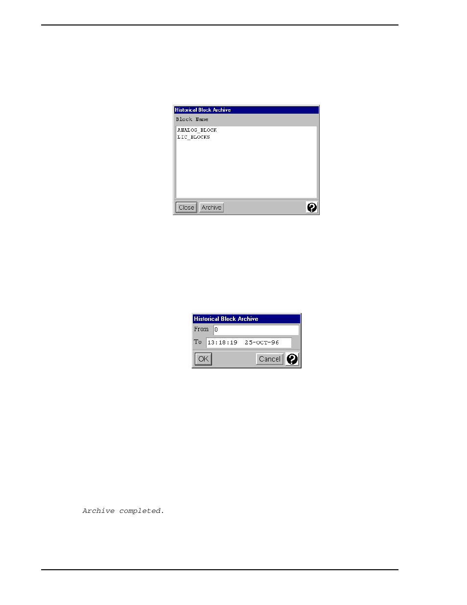 2 archive historical block data, Figure 11-19. historical block archive window | Micromod Micro-PWC: 53PW6000 MicroPWC Operators Manual User Manual | Page 138 / 174