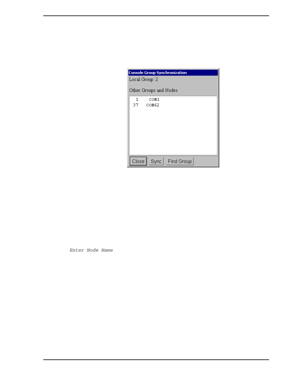 2 selecting a console node to synchronize with, Figure 11-39. console group synchronization window | Micromod Micro-PWC: 53PW6000 MicroPWC Operators Manual User Manual | Page 157 / 174