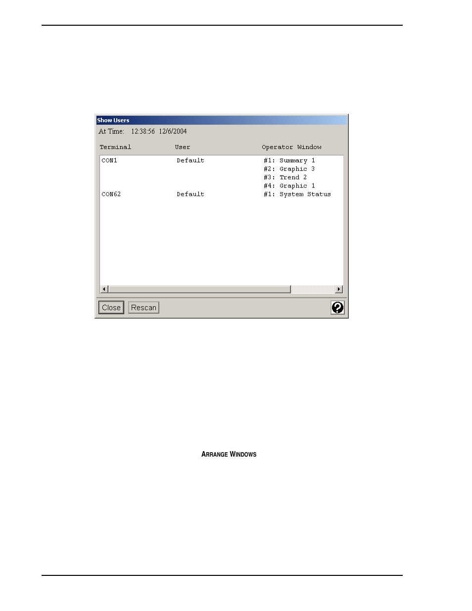 7 show users and screen contents, 8 arrange windows function, 7 show use | Figure 2-5. show users window | Micromod Micro-PWC: 53PW6000 MicroPWC Operators Manual User Manual | Page 32 / 174