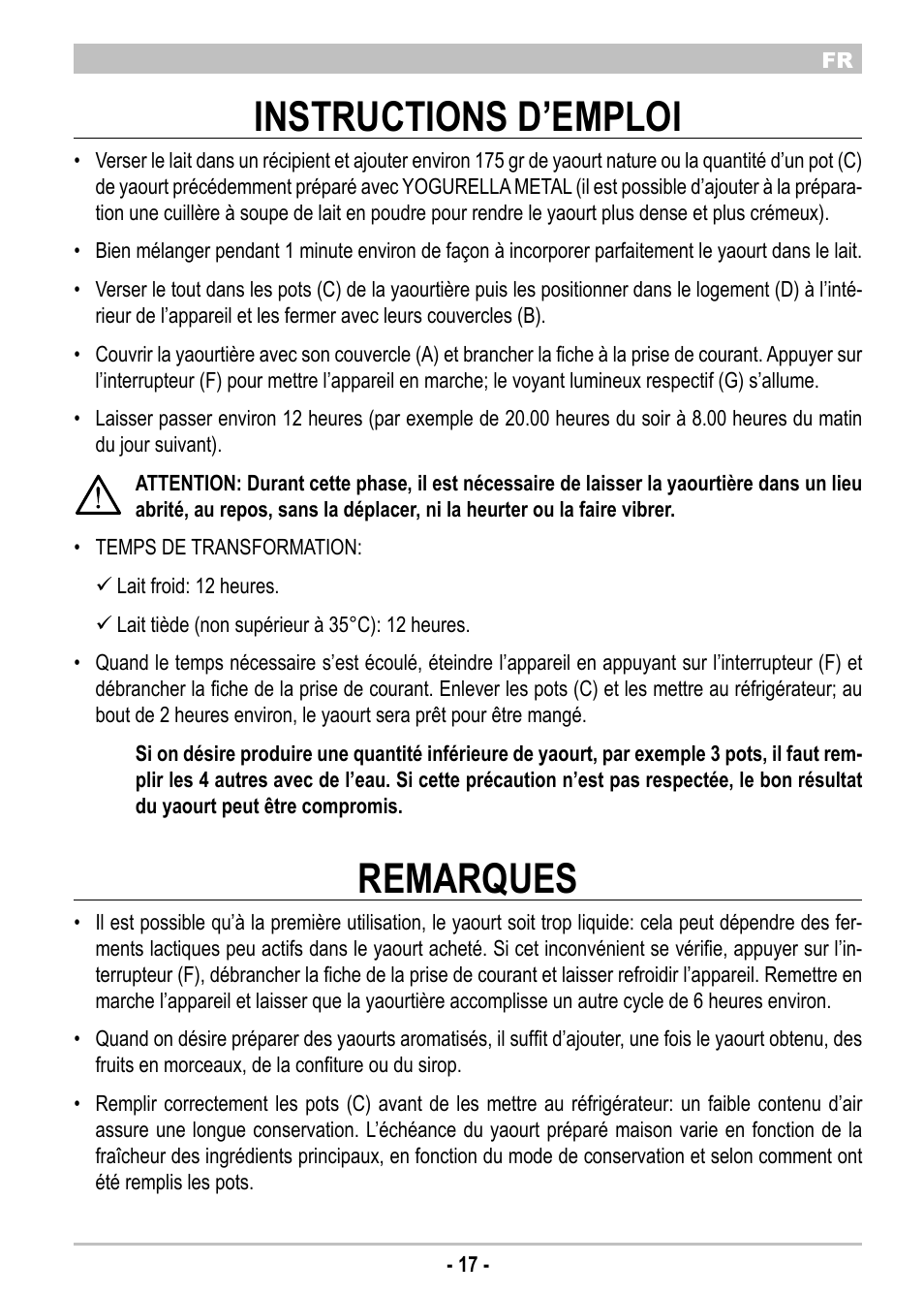 Instructions d’emploi, Remarques | ARIETE Yogurella Metal 620 User Manual | Page 19 / 62