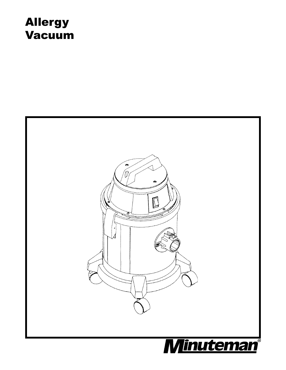 Minuteman C82906-04 Allergy Vac User Manual | 10 pages