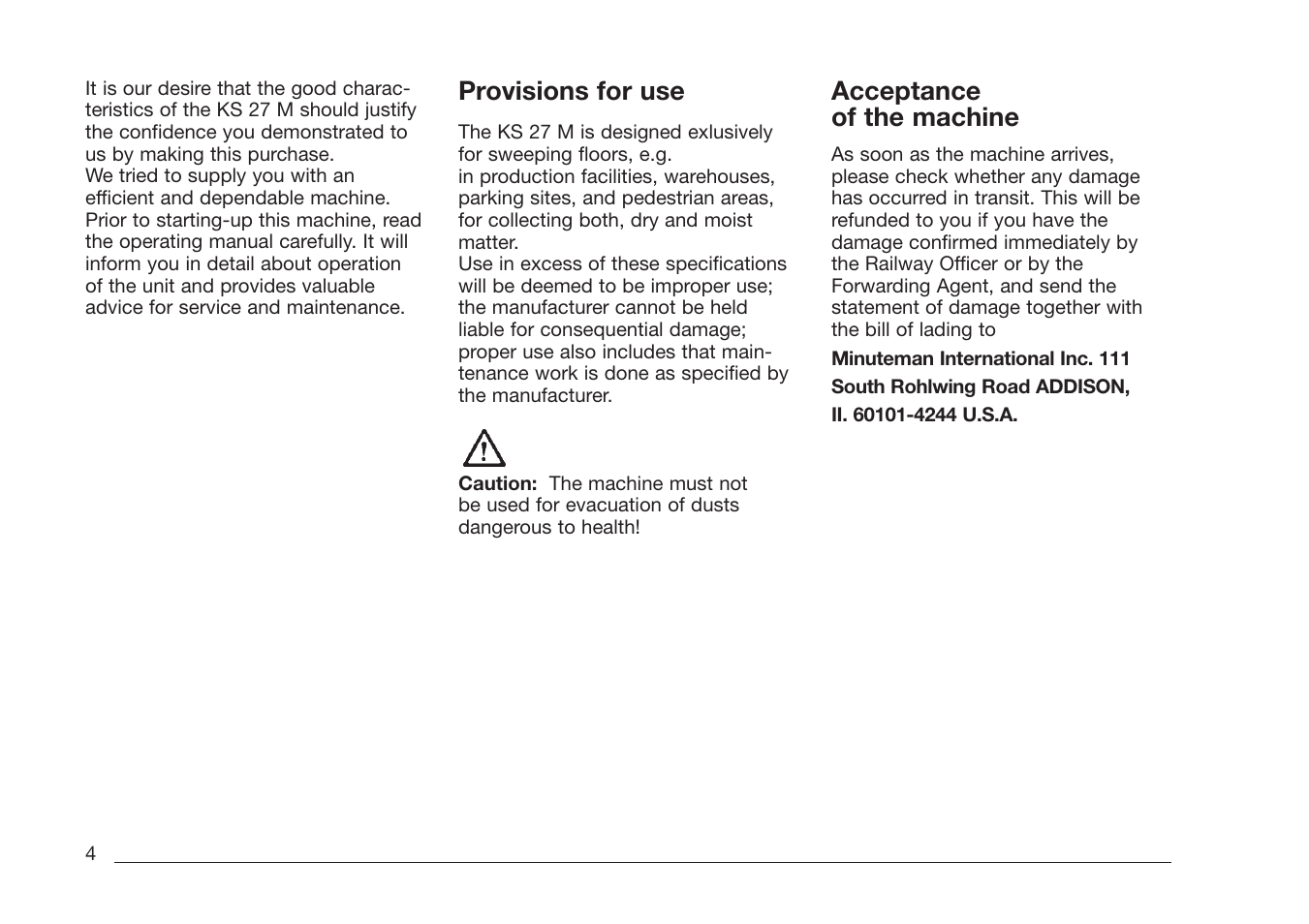 Provisions for use, Acceptance of the machine | Minuteman Kleen Sweep 27M User Manual | Page 4 / 16