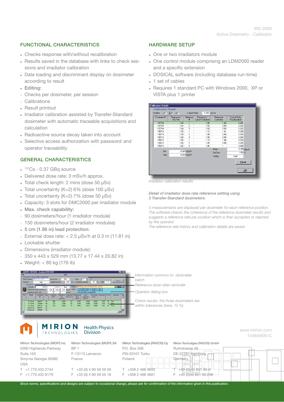Health physics division, According to result editing, Checks per dosimeter, per session | Calibrations, Result printout, Selective access authorization with password and, Operator traceability general characteristics, Total check length: 2 mins (dose 50 μsv), Total uncertainty (k=2) 7% (dose 50 μsv), Max. check capability | Mirion Technologies IRD-2000 User Manual | Page 2 / 2