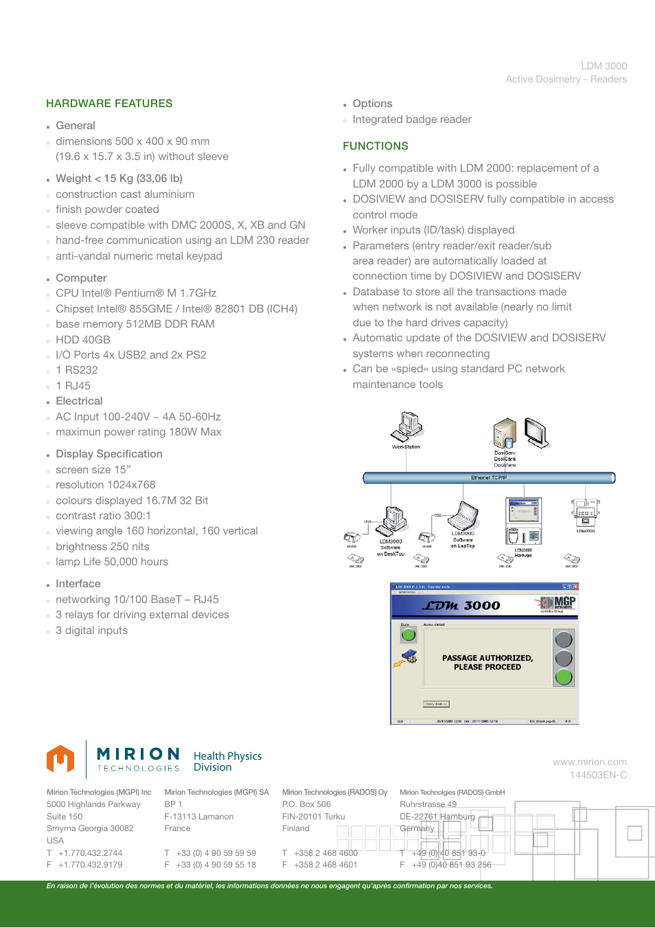 Health physics division, Hardware features general, Construction cast aluminium | Fi nish powder coated, Sleeve compatible with dmc 2000s, x, xb and gn, Hand-free communication using an ldm 230 reader, Anti-vandal numeric metal keypad, Computer, Cpu intel® pentium® m 1.7ghz, Hdd 40gb | Mirion Technologies LDM 3000 User Manual | Page 2 / 2