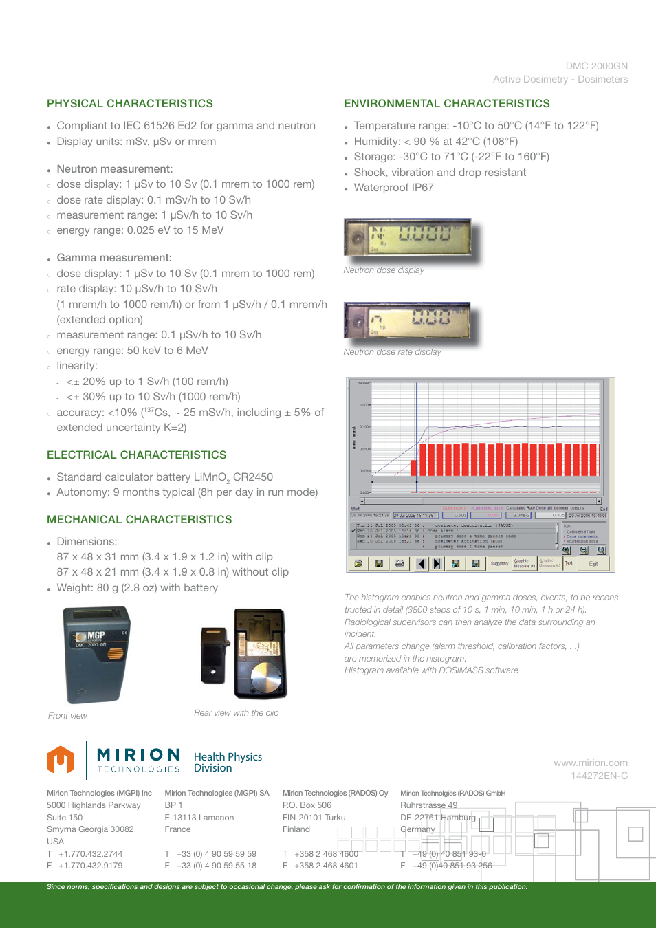 Display units: msv, μsv or mrem, Neutron measurement, Dose rate display: 0.1 msv/h to 10 sv/h | Measurement range: 1 μsv/h to 10 sv/h, Gamma measurement, Rate display: 10 μsv/h to 10 sv/h, Energy range: 50 kev to 6 mev, Linearity, Accuracy: <10, Mechanical characteristics dimensions | Mirion Technologies DMC 2000GN User Manual | Page 2 / 2