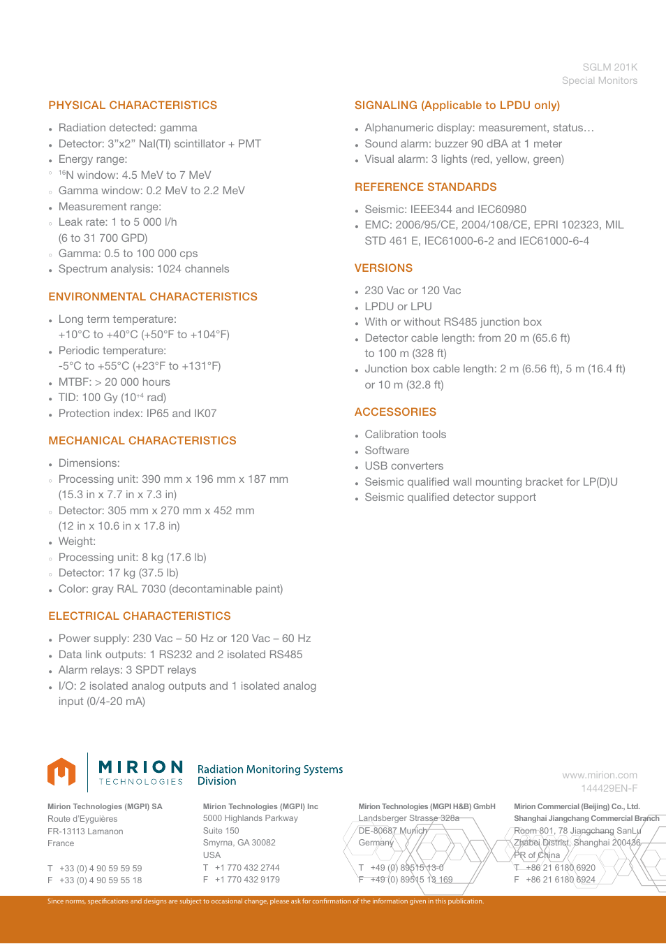 Physical characteristics, Radiation detected: gamma, Detector: 3”x2” nai(ti) scintillator + pmt | Energy range, N window: 4.5 mev to 7 mev, Gamma window: 0.2 mev to 2.2 mev, Measurement range, Rad), Dimensions, Weight | Mirion Technologies SGLM 201K User Manual | Page 2 / 2