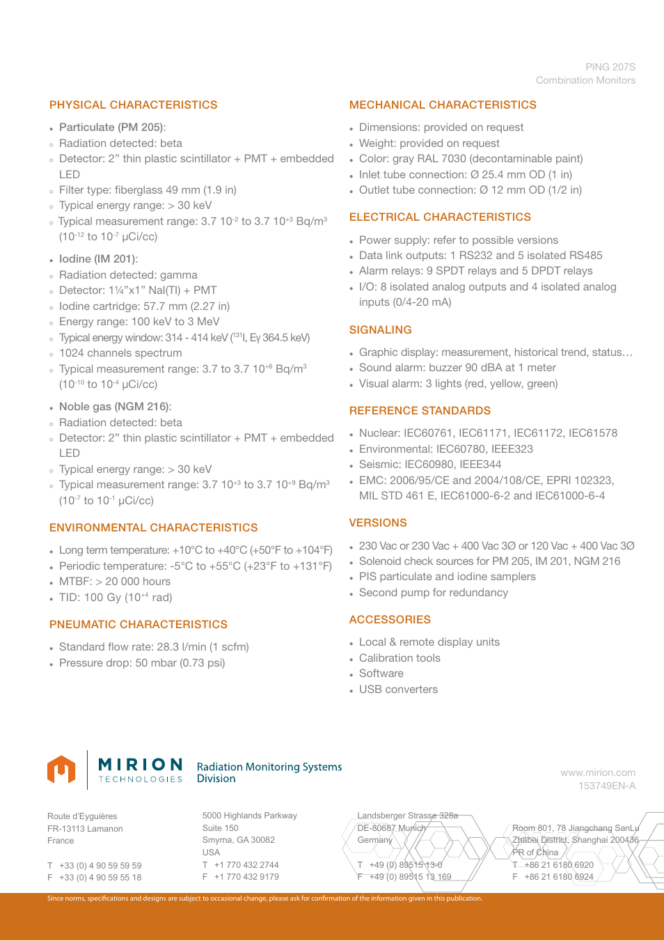 Physical characteristics, Particulate (pm 205), Radiation detected: beta | Filter type: fi berglass 49 mm (1.9 in), Typical energy range: > 30 kev, Typical measurement range: 3.7 10, Bq/m, Μci/cc), Iodine (im 201), Radiation detected: gamma | Mirion Technologies PING 207S User Manual | Page 2 / 2