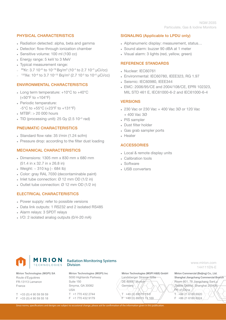 Physical characteristics, Radiation detected: alpha, beta and gamma, Detector: fl ow-through ionization chamber | Energy range: 5 kev to 3 mev, Typical measurement range, Kr: 3.7 10, Bq/m, Μci/cc), Xe: 10, Μci/cc) environmental characteristics | Mirion Technologies NGM 203S User Manual | Page 2 / 2