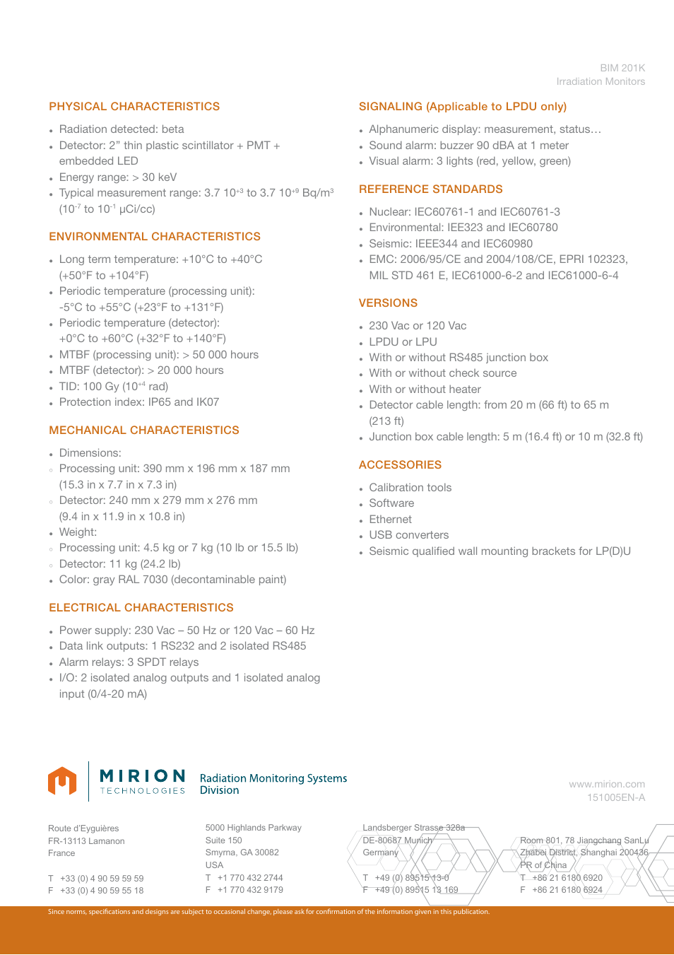 Physical characteristics, Radiation detected: beta, Energy range: > 30 kev | Typical measurement range: 3.7 10, Bq/m, Μci/cc) environmental characteristics, Rad), Dimensions, Weight, Alarm relays: 3 spdt relays | Mirion Technologies BIM 201K User Manual | Page 2 / 2