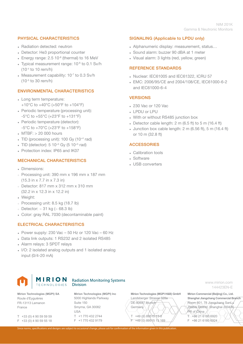 Physical characteristics, Radiation detected: neutron, Detector: he3 proportional counter | Energy range: 2.5 10, Thermal) to 16 mev, Typical measurement range: 10, Measurement capability: 10, Rad), Tid (detector): 5 10, Gy (5 10 | Mirion Technologies NIM 201K User Manual | Page 2 / 2
