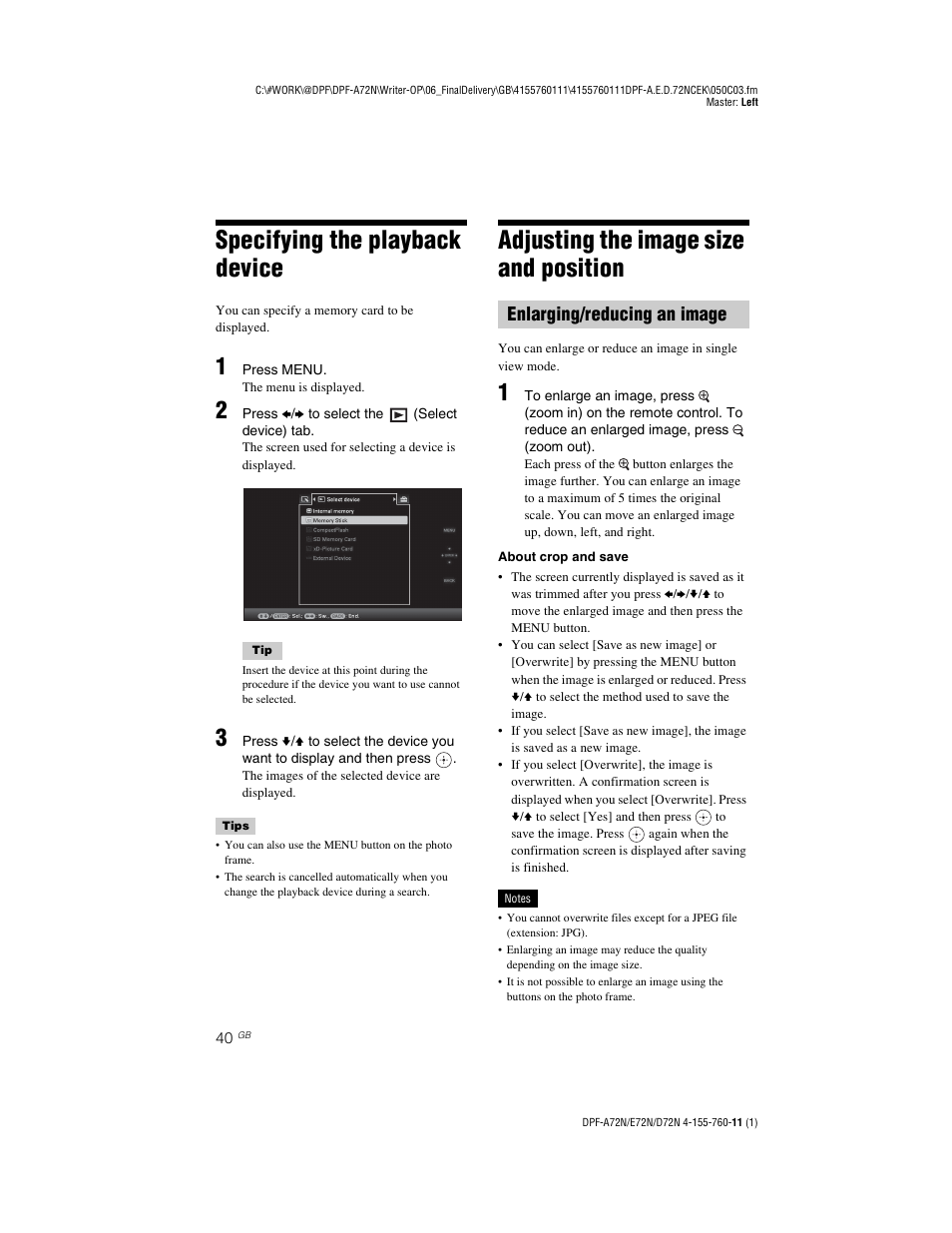 Specifying the playback device, Adjusting the image size and position, Enlarging/reducing an image | Adjusting the image size and, Position enlarging/reducing an image | Sony DPF-D72N User Manual | Page 40 / 64