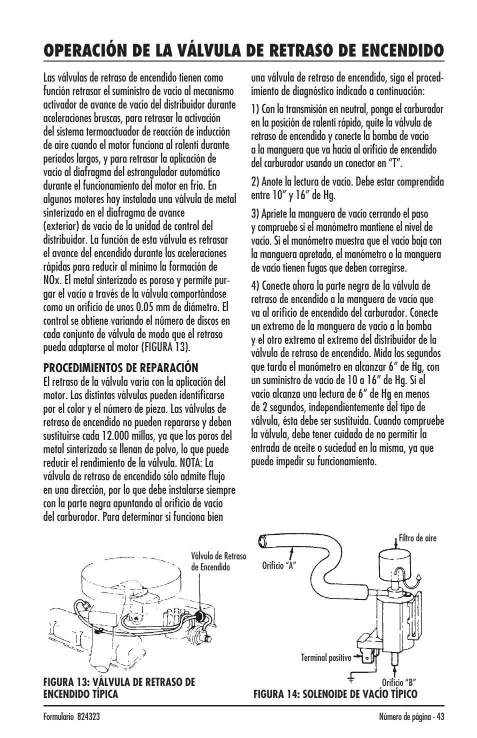 Operación de la válvula de retraso de encendido | Mityvac MV8500 silverline elite aUtoMotive test kit User Manual | Page 43 / 76