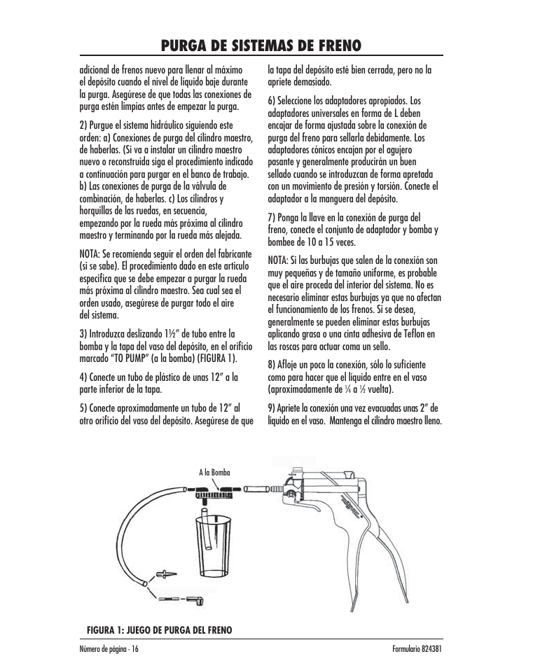 Purga de sistemas de freno | Mityvac MV8020 AUTOMOTIVE BRAKE BLEEDING KIT User Manual | Page 16 / 32