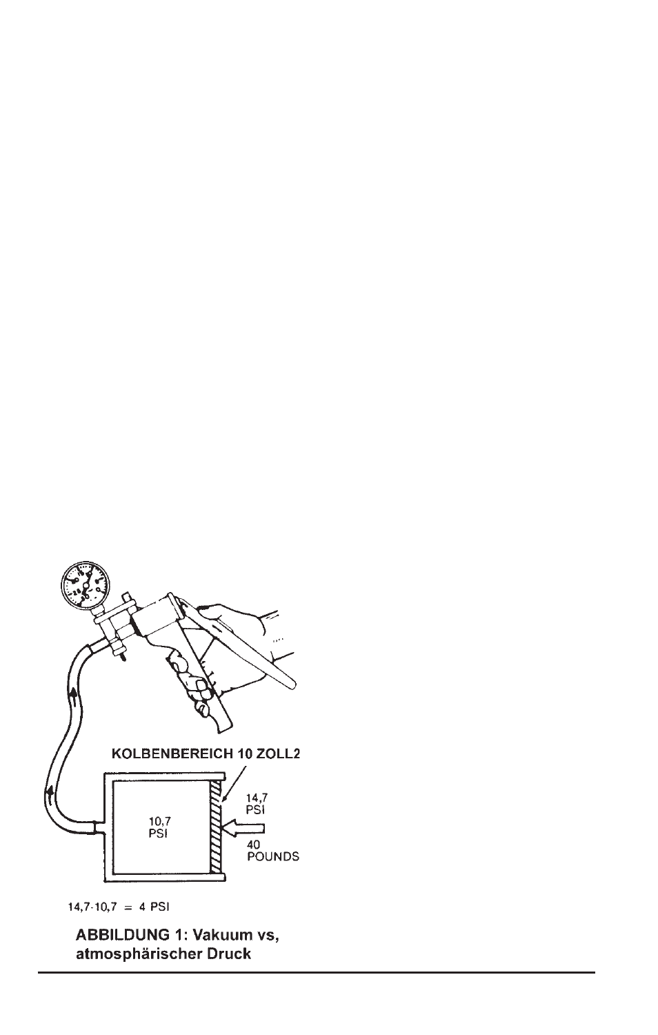 Das fahrzeugvakuum- system, Was ist ein vakuum, Wie wird ein vakuum gemessen | Warum motoren ein vakuum erzeugen, Benzin- vs. dieselvak- uum, Verteilung des vak- uums | Mityvac 06820 Diesel Compression Test Adapters User Manual | Page 52 / 98