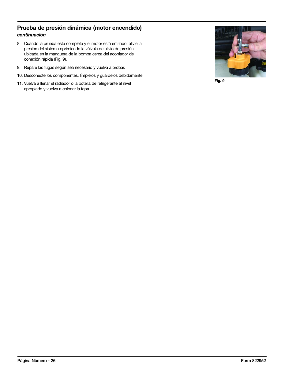 Prueba de presión dinámica (motor encendido) | Mityvac MV4530 COOLING SYSTEM PRESSURE TEST KIT User Manual | Page 26 / 28