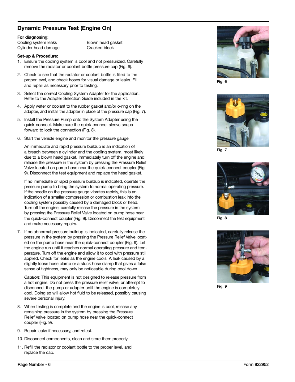 Dynamic pressure test (engine on) | Mityvac MV4530 COOLING SYSTEM PRESSURE TEST KIT User Manual | Page 6 / 28