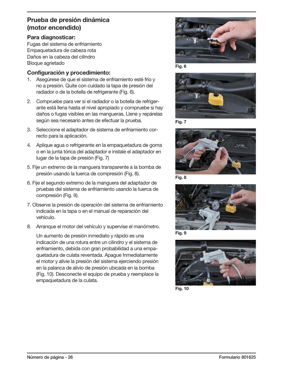 Prueba de presión dinámica (motor encendido) | Mityvac MV4560 COOLING SYSTEM TEST KIT User Manual | Page 26 / 40