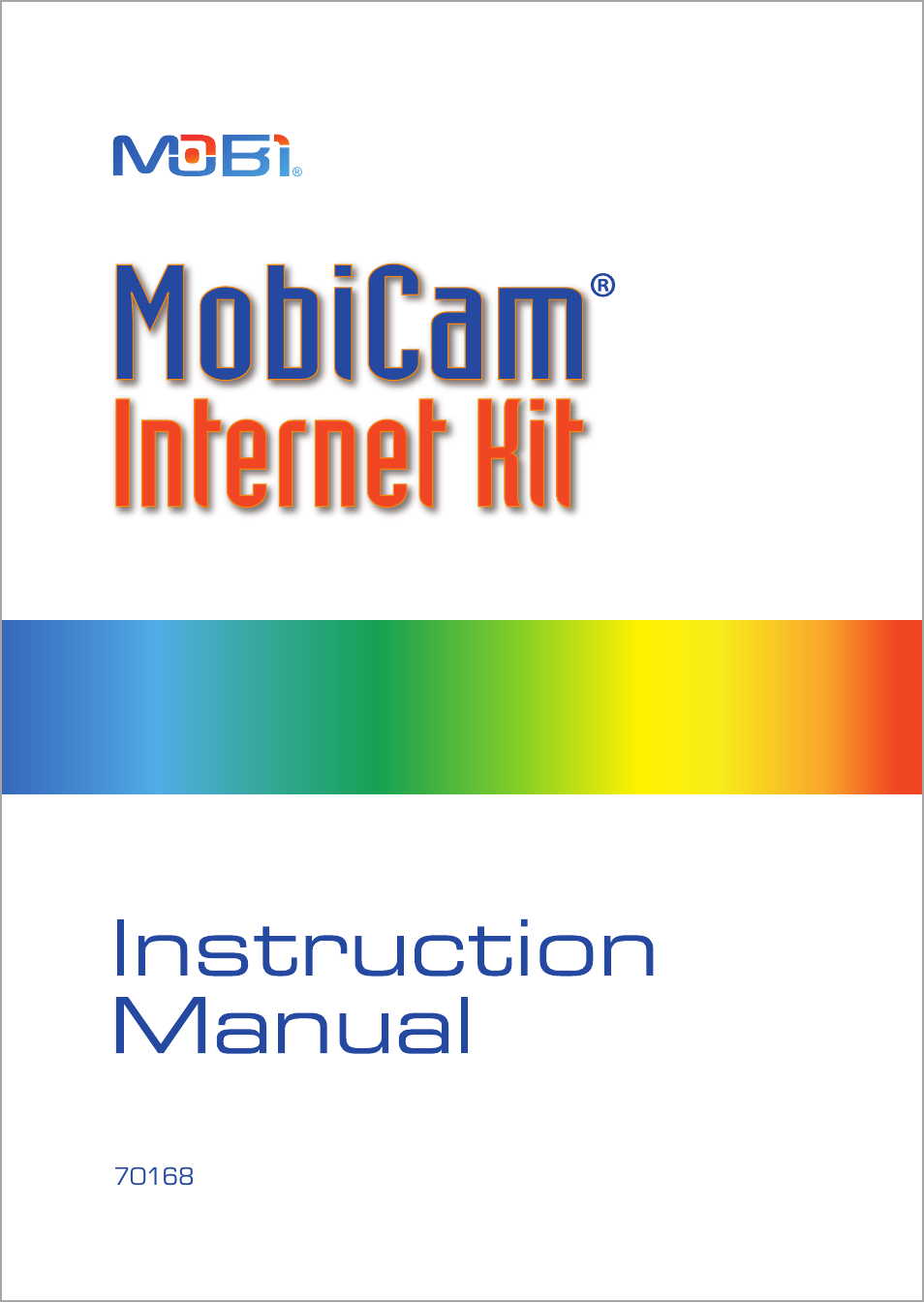 Mobi Technologies 70168 MobiCam Internet Kit User Manual | 16 pages
