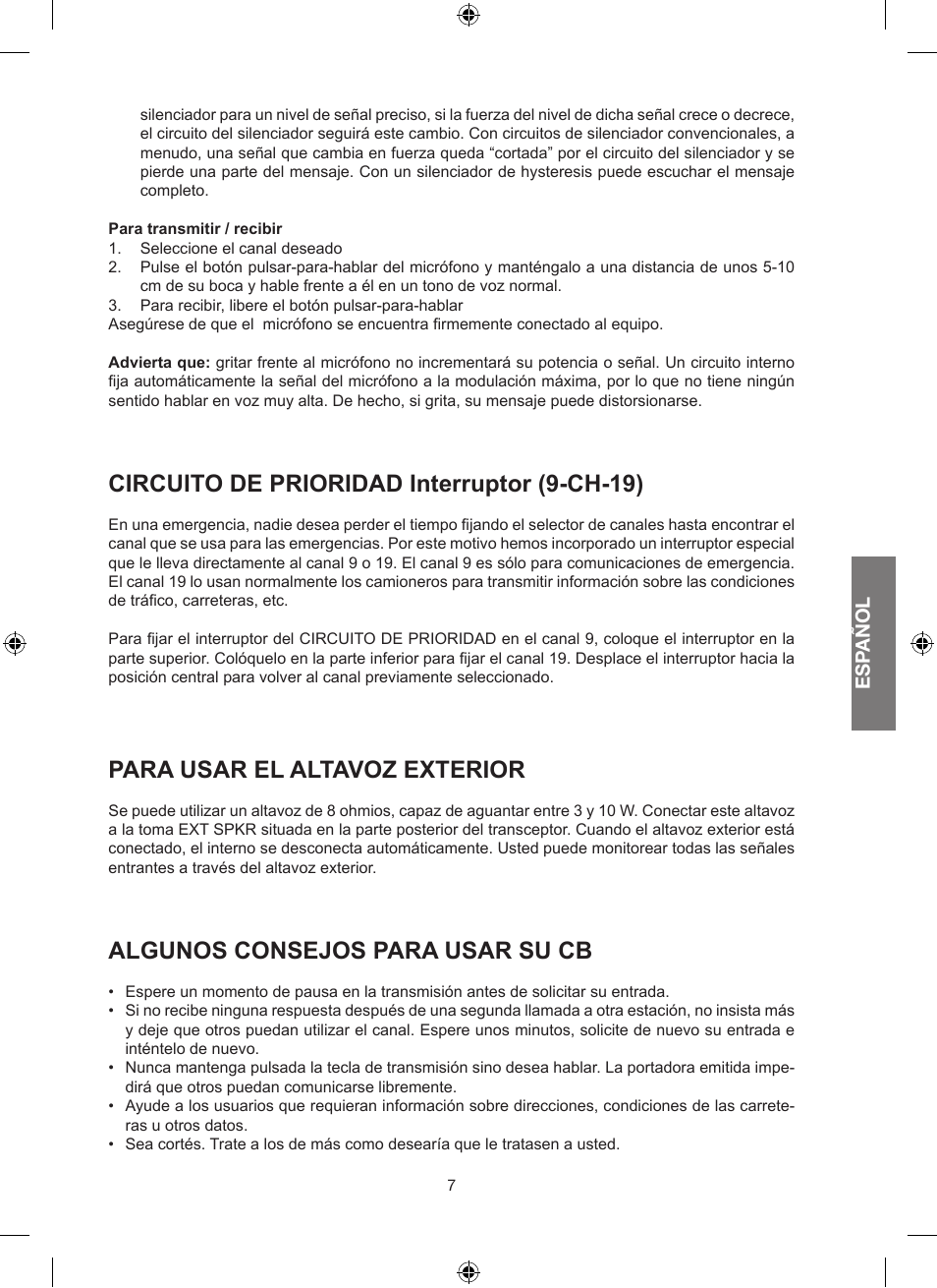 Circuito de prioridad interruptor (9-ch-19), Para usar el altavoz exterior, Algunos consejos para usar su cb | MIDLAND Alan 100 Plus B User Manual | Page 29 / 68